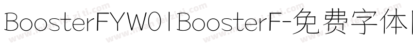 BoosterFYW01BoosterF字体转换