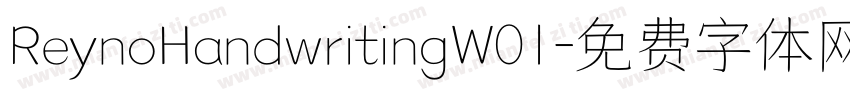 ReynoHandwritingW01字体转换