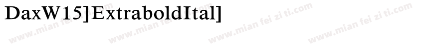 DaxW15-ExtraboldItal字体转换