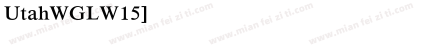 UtahWGLW15字体转换