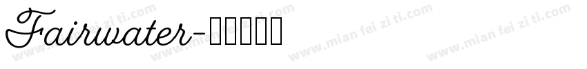 Fairwater字体转换
