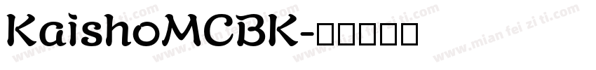 KaishoMCBK字体转换