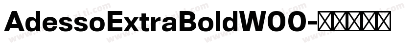 AdessoExtraBoldW00字体转换