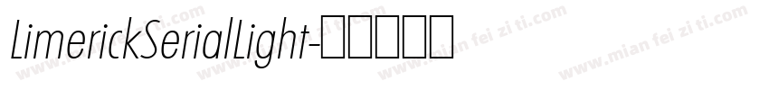 LimerickSerialLight字体转换