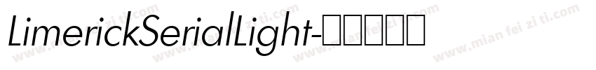 LimerickSerialLight字体转换