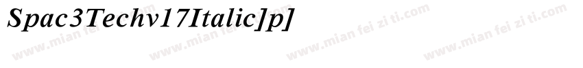 Spac3Techv17Italic-p字体转换