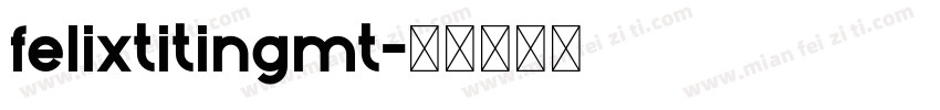 felixtitingmt字体转换