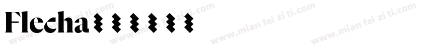 Flecha字体转换