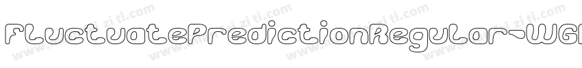 FluctuatePredictionRegular-WGBv字体转换
