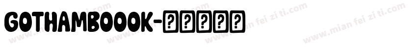 gothamboook字体转换