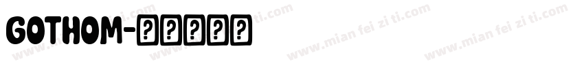 gothom字体转换