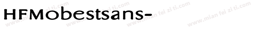 HFMobestsans字体转换