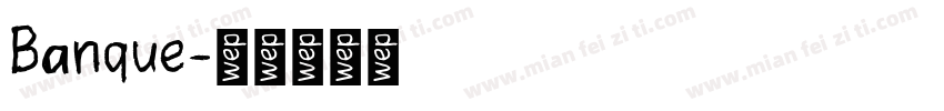 Banque字体转换