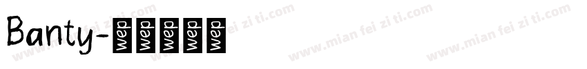 Banty字体转换
