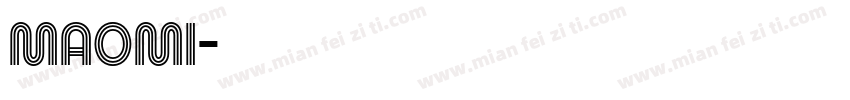 maomi字体转换