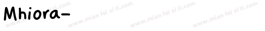 Mhiora字体转换