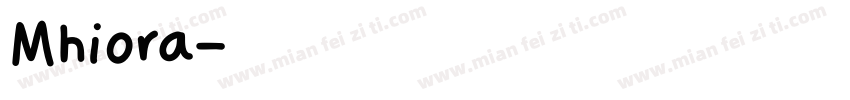 Mhiora字体转换