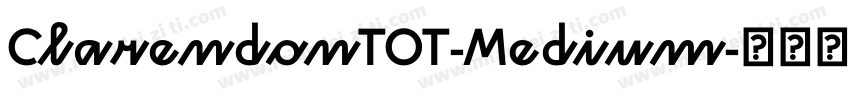 ClarendonTOT-Medium字体转换