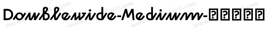 Doublewide-Medium字体转换