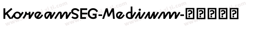 KoreanSEG-Medium字体转换