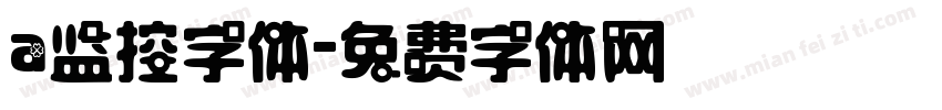 a监控字体字体转换