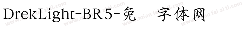 DrekLight-BR5字体转换