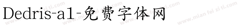 Dedris-a1字体转换