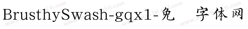 BrusthySwash-gqx1字体转换