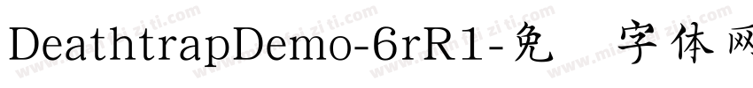 DeathtrapDemo-6rR1字体转换