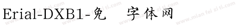 Erial-DXB1字体转换