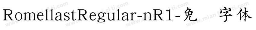 RomellastRegular-nR1字体转换