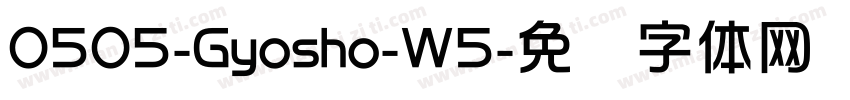 0505-Gyosho-W5字体转换