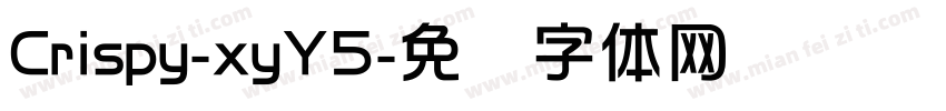 Crispy-xyY5字体转换