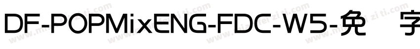 DF-POPMixENG-FDC-W5字体转换