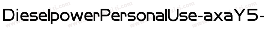DieselpowerPersonalUse-axaY5字体转换