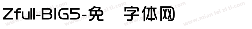 Zfull-BIG5字体转换