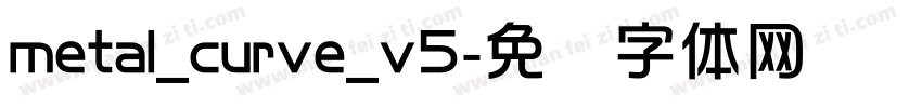 metal_curve_v5字体转换