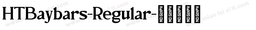 HTBaybars-Regular字体转换