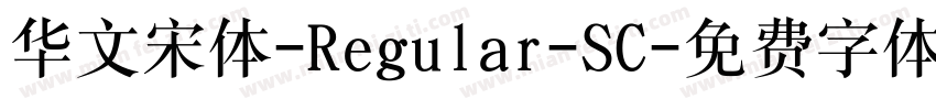 华文宋体-Regular-SC字体转换