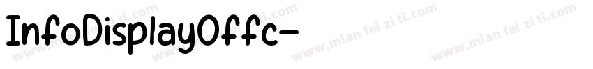 InfoDisplayOffc字体转换