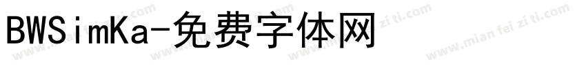 BWSimKa字体转换