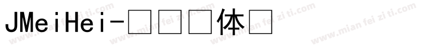JMeiHei字体转换