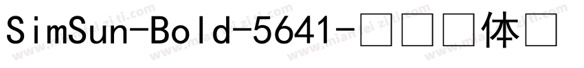 SimSun-Bold-5641字体转换