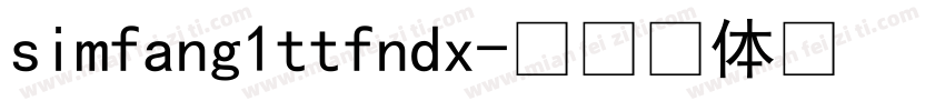 simfang1ttfndx字体转换