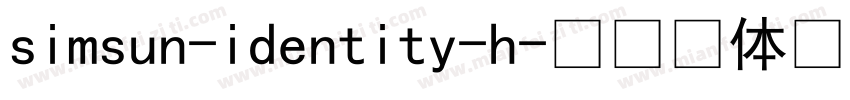 simsun-identity-h字体转换