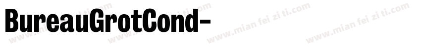 BureauGrotCond字体转换