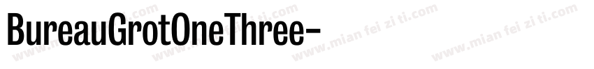 BureauGrotOneThree字体转换