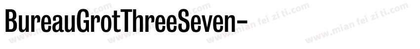 BureauGrotThreeSeven字体转换