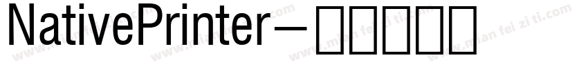 NativePrinter字体转换