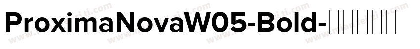 ProximaNovaW05-Bold字体转换